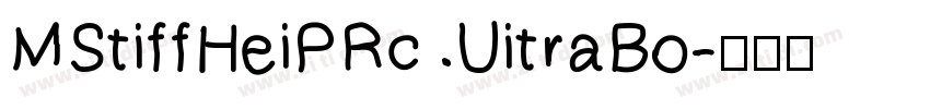 MStiffHeiPRc UitraBo字体转换 MStiffHeiPRc UitraBo字体转换